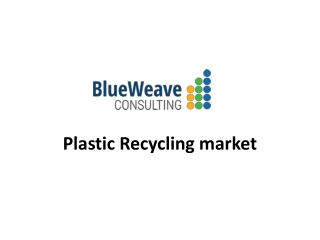 Global Plastic Recycling Market Trends