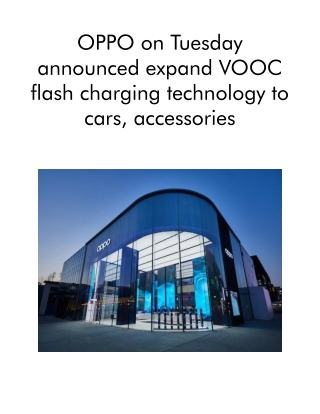 OPPO on Tuesday Announced Expand VOOC Flash Charging Technology to Cars, Accessories