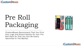 Get 50% Discount On Pre Roll Packaging at iCustomBoxes