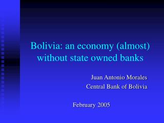 Bolivia: an economy (almost) without state owned banks