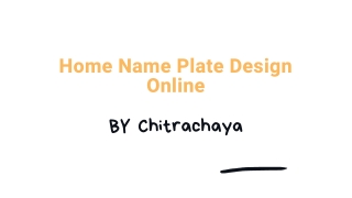 Are You Looking Name Plate Designs For Home