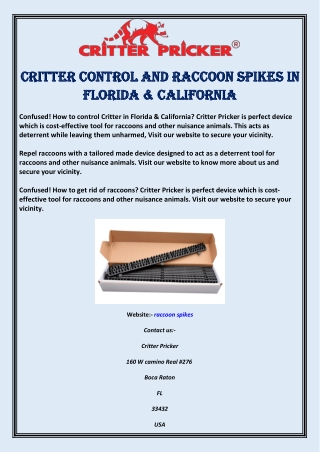 Critter Control and Raccoon Spikes in Florida & California