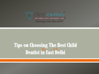 Best Child Dentist in East Delhi