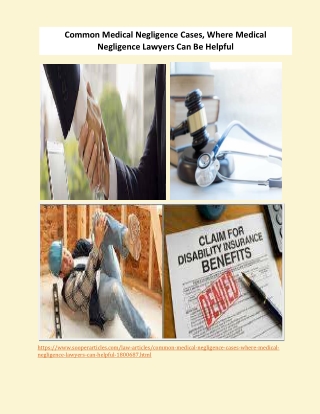 Common Medical Negligence Cases, Where Medical Negligence Lawyers Can Be Helpful