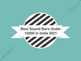 Best Sound Bars under 10000 in India 2021