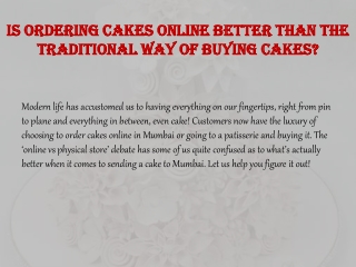 Is ordering cakes online better than the traditional way of buying cakes?