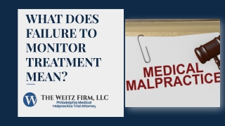 What Does Failure To Monitor Treatment Mean?