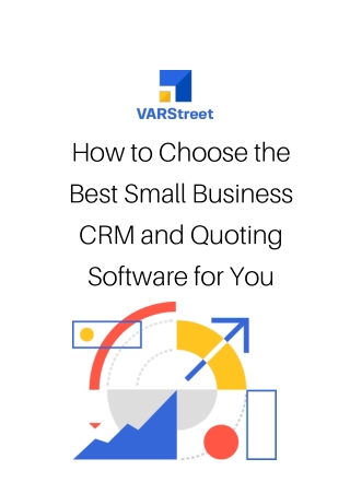 How to Choose the Best Small Business CRM and Quoting Software for You