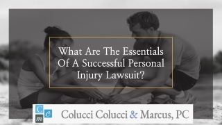 What Are The Essentials Of A Successful Personal Injury Lawsuit?