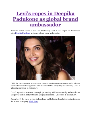 Levi's ropes in Deepika Padukone as global brand ambassador