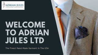 Custom Clothing Manufacturers USA | Adrian Jules Ltd | Expertly hand tailored