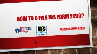 Form 2290 | Form 2290 Online | Heavy Vehicle Use Tax form 2290