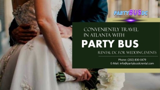 Conveniently Travel in Atlanta with Party Bus Rental DC for Wedding Events