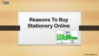 Reasons To Buy Stationery Online