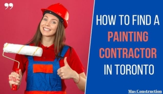 Tips on How to Find a Painting Contractor in Toronto