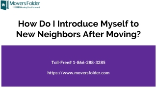 How Do I Introduce Myself to New Neighbors After Moving?