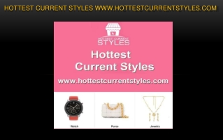 Hottestcurrentstyles - Ph:(855) 523-2623