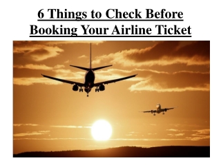 6 Things to Check Before Booking Your Airline Ticket