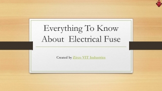 Everything To Know About  Electrical Fuse