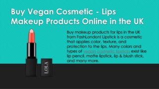 Buy Vegan Cosmetic - Lips Makeup Products Online in the UK