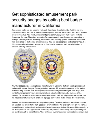 Get sophisticated amusement park security badges by opting best badge manufacturer in California