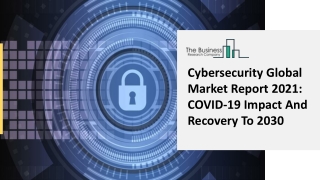 Cybersecurity Market Emerging Technologies And Regional Forecast 2025