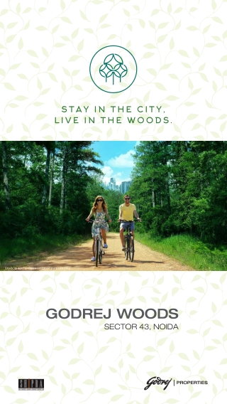 Godrej Woods Sector 43 Noida E Brochure - A Neighbourhood You’ve Always Imagined