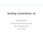 Building a Grad Nation: LA