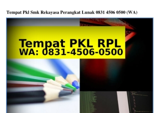 Tempat Pkl Smk Rekayasa Perangkat Lunak O831 45O6 O5OO[WhatsApp]