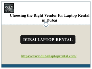 Choosing the Right Vendor for Laptop Rental in Dubai