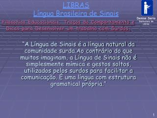 LIBRAS Língua Brasileira de Sinais