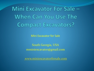 Mini Excavator For Sale – When Can You Use The Compact Excavators?