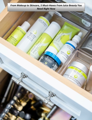 From Makeup to Skincare, 5 Must-Haves From Juice Beauty You Need Right Now