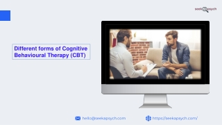 Different forms of Cognitive Behavioural Therapy (CBT)