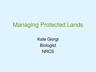 Managing Protected Lands