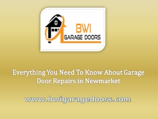 Everything You Need To Know About Garage Door Repairs in Newmarket