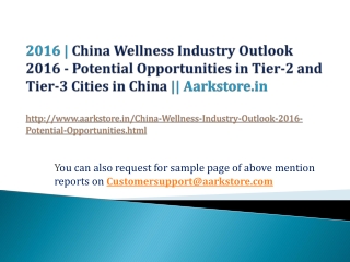 Aarkstore.in || China Wellness Industry Outlook 2016 - Poten