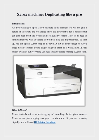 Xerox machine: Duplicating like a pro