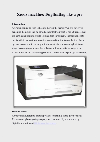 Xerox machine: Duplicating like a pro