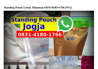 Standing Pouch Untuk Minuman 0831~4180~1766[WhatsApp]