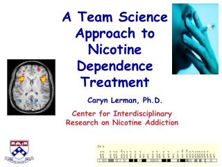 A Team Science Approach to Nicotine Dependence Treatment
