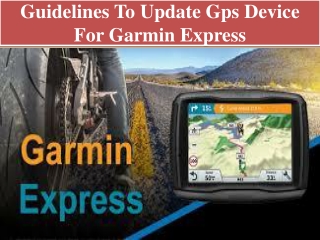 Guidelines to update gps device for garmin express