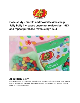 Case study - Zinrelo and PowerReviews help Jelly Belly increases customer reviews by 1.56X and repeat purchase revenue b