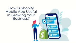 How Is Shopify Mobile App Beneficial in Growing Your Business?