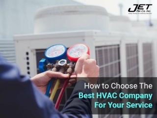 How to Choose The Best HVAC Company For Your Service