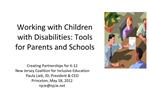 Working with Children with Disabilities: Tools for Parents and Schools