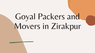 Get Packers And Movers In Zirakpur From Goyal At Best Price