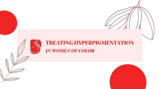 Treating Hyperpigmentation In Women Of Color | Sanctuary Salon and Med Spa