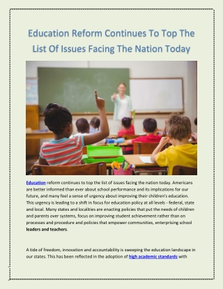 Education Reform Continues To Top The List Of Issues Facing The Nation Today