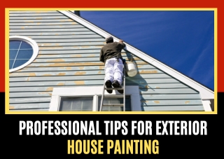 Exterior Painting Tips and Techniques